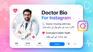 200+ Doctor Bio For Instagram