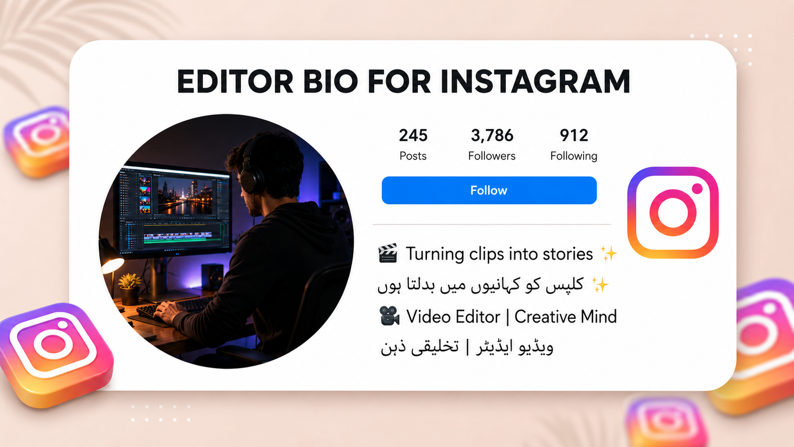 200+ Editor Bio for Instagram